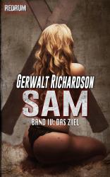 Sam - Band 4: Das Ziel